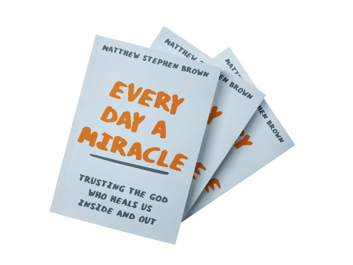 every-day-a-miracle-a-book-by-matthew-stephen-brown